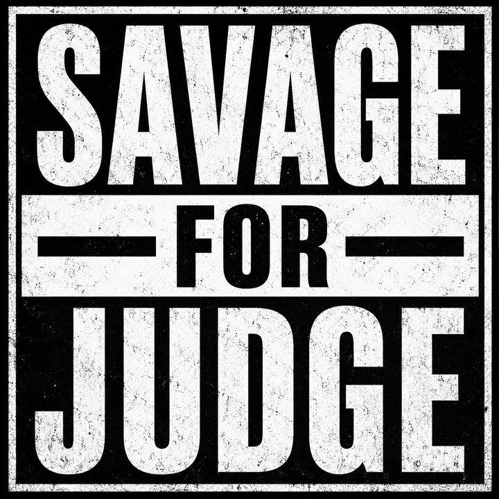Savage for Judge